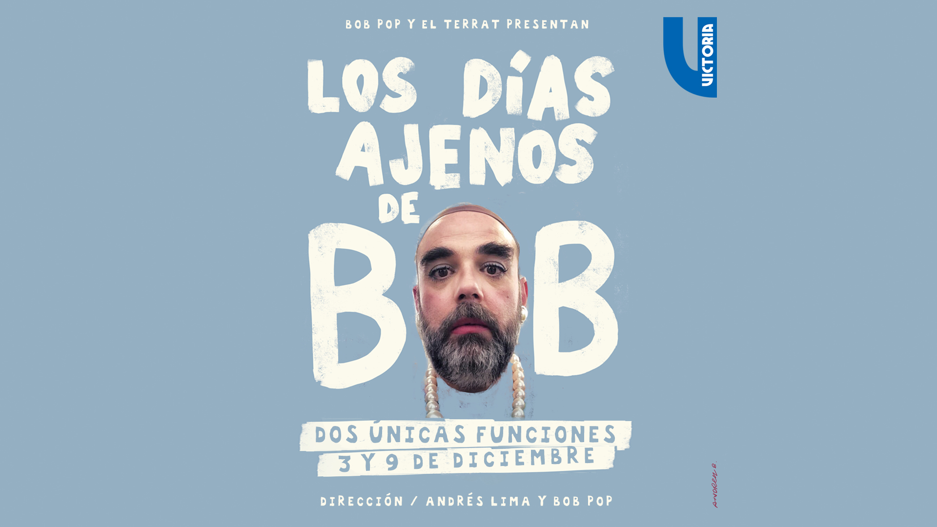 Los Días Ajenos de Bob Pop