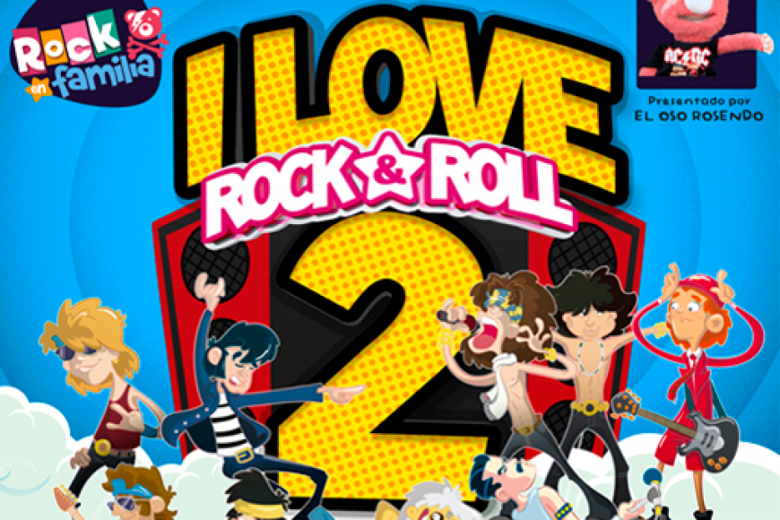 ROCK EN FAMÍLIA PRESENTA: I LOVE ROCK AND ROLL 2